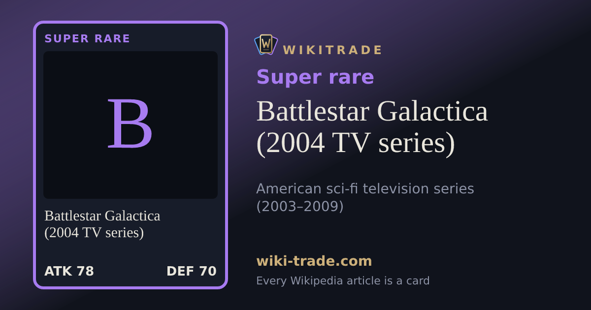 Battlestar Galactica (2004 TV series) — Super rare card