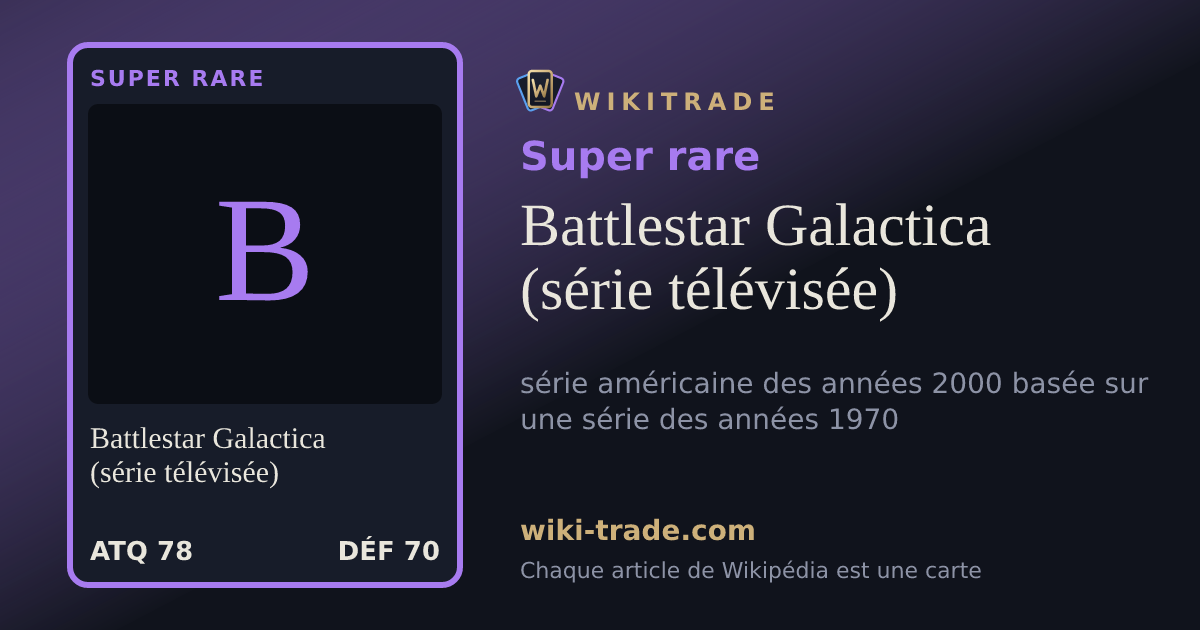 Battlestar Galactica (série télévisée) — carte Super rare