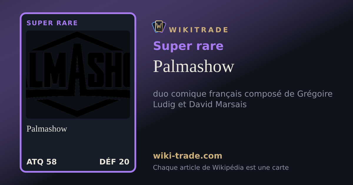 Palmashow — carte Super rare