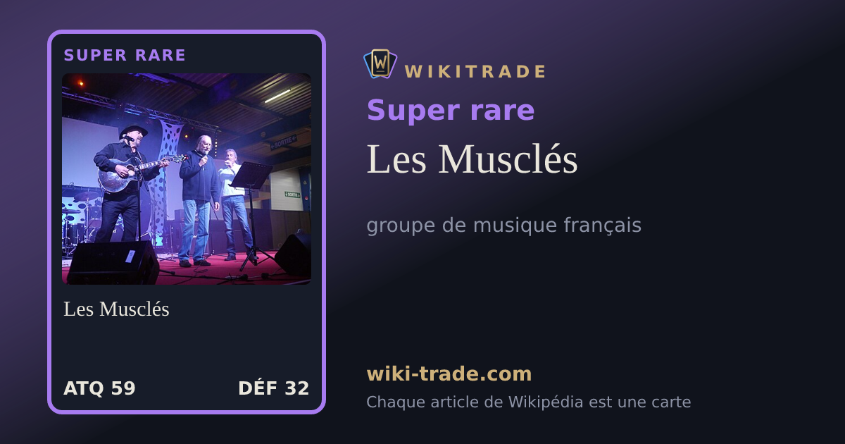 Les Musclés — carte Super rare