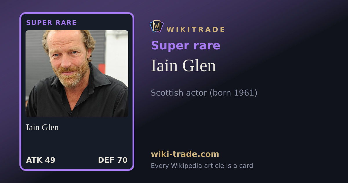 Iain Glen — Super rare card