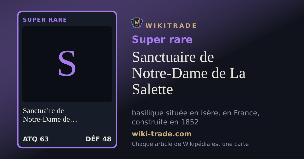 Sanctuaire de Notre-Dame de La Salette — carte Super rare
