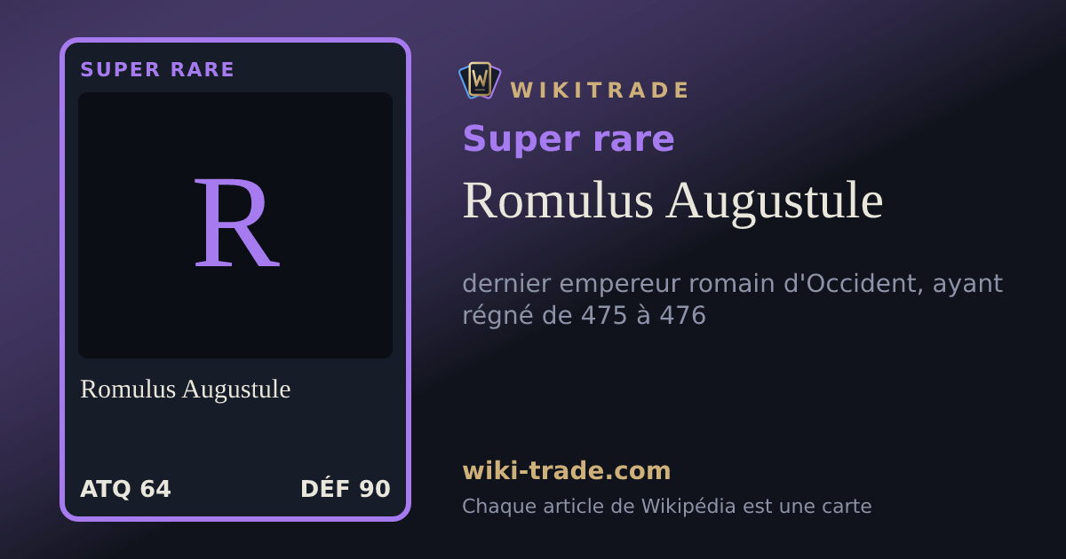 Romulus Augustule — carte Super rare
