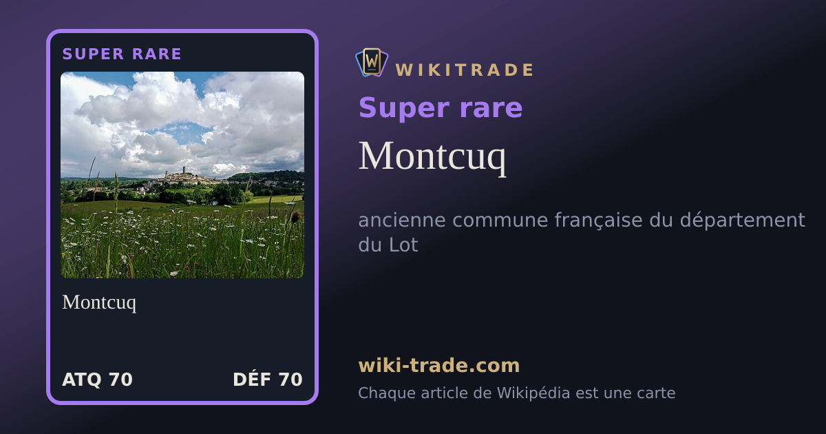 Montcuq — carte Super rare