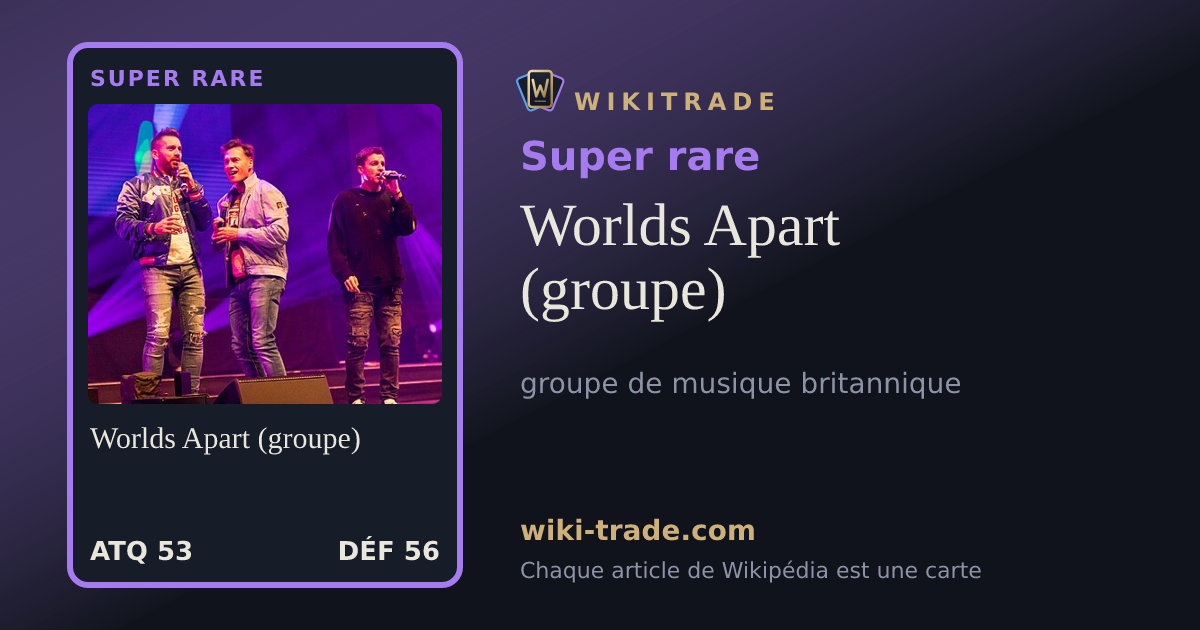 Worlds Apart (groupe) — carte Super rare