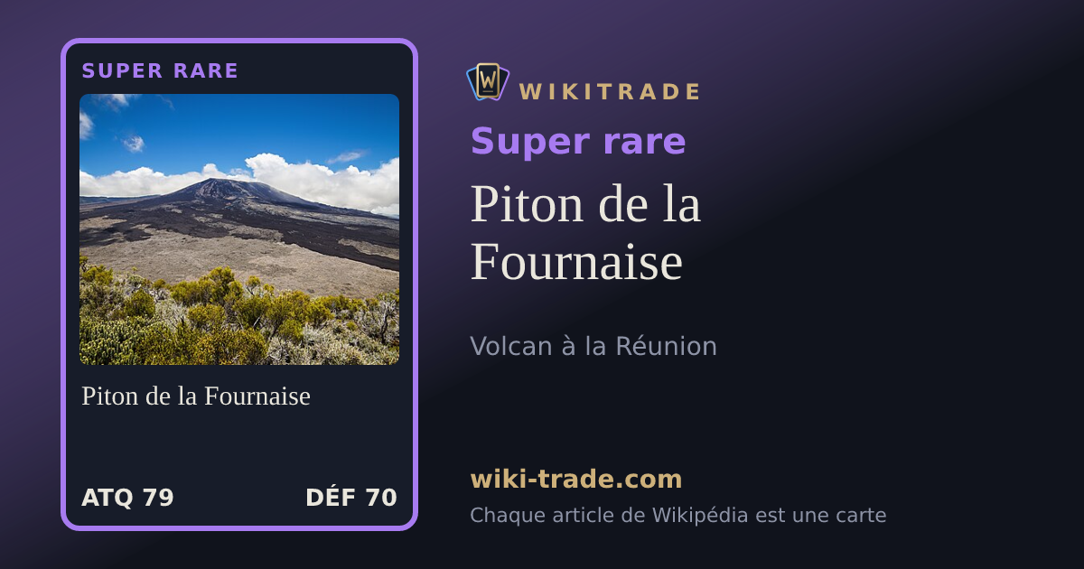 Piton de la Fournaise — carte Super rare