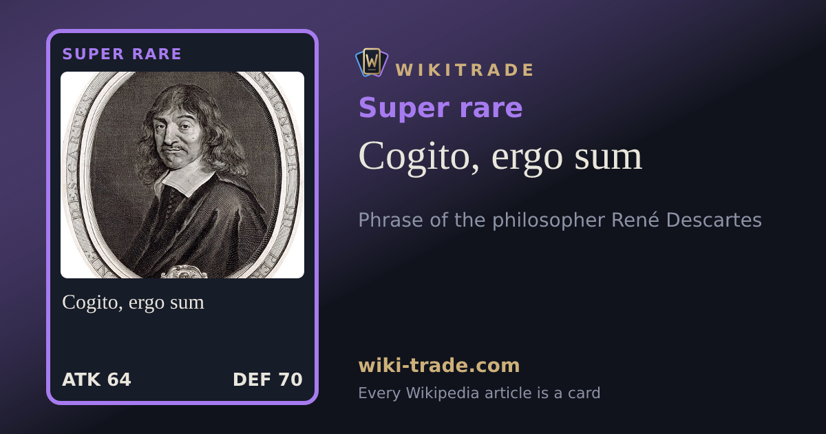 Cogito, ergo sum — Super rare card