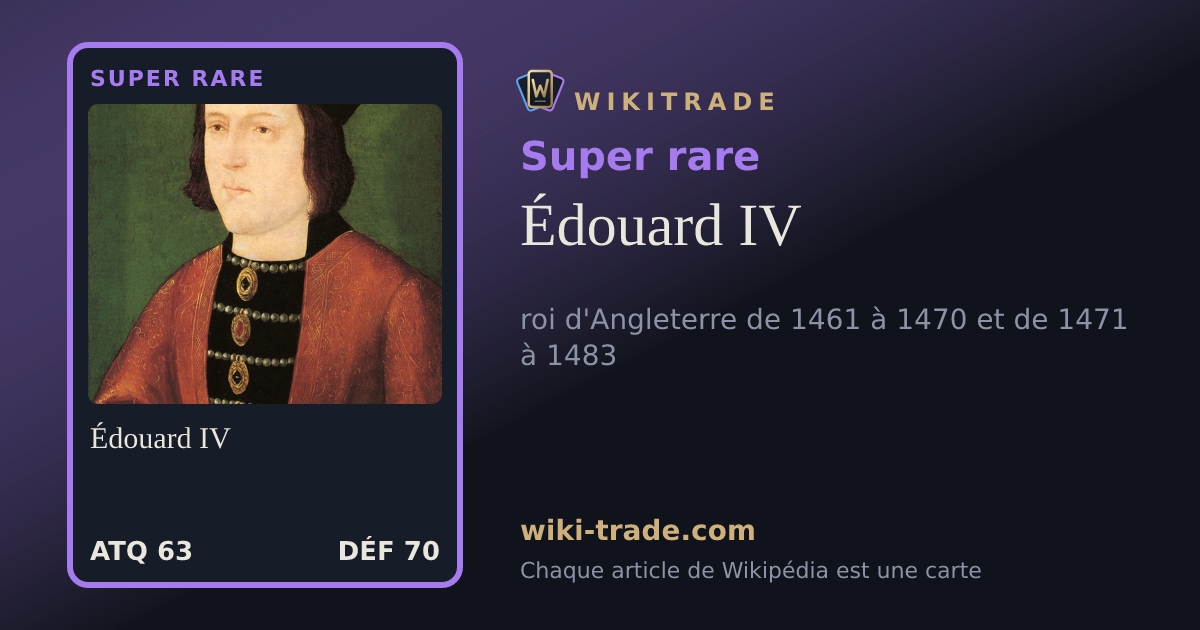 Édouard IV — carte Super rare