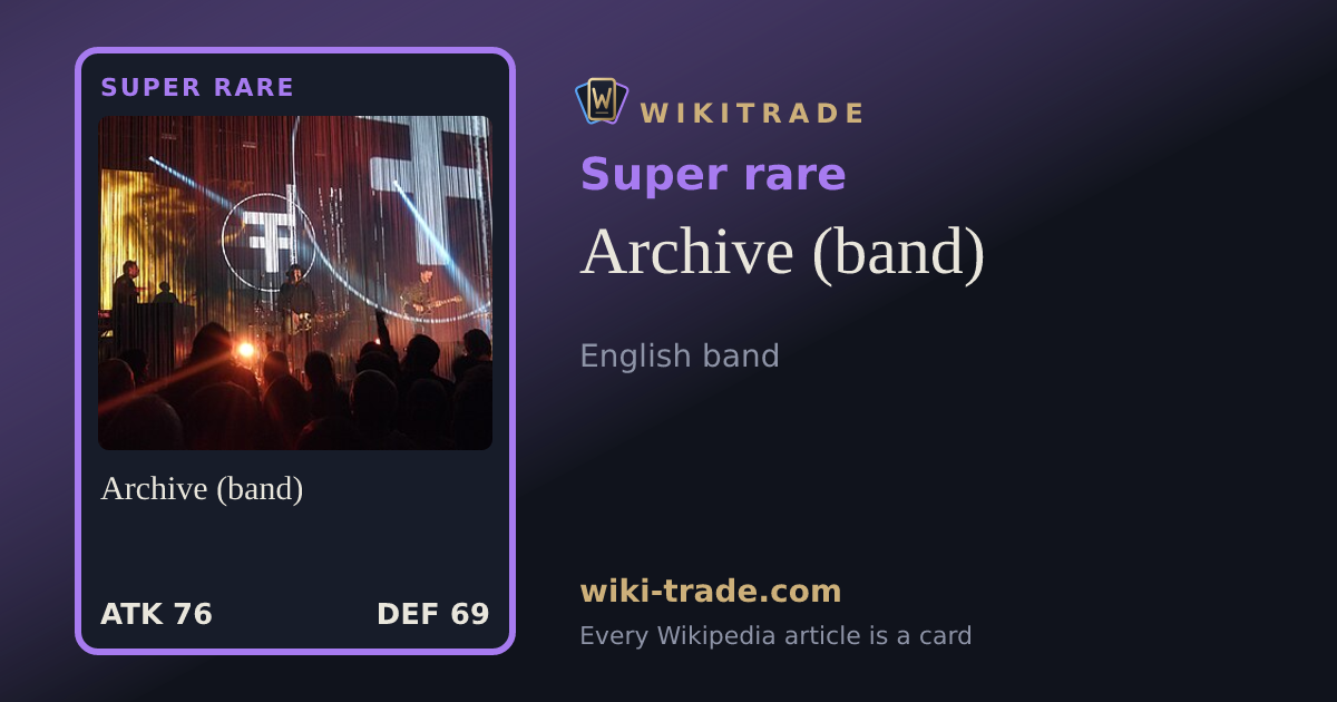 Archive (band) — Super rare card