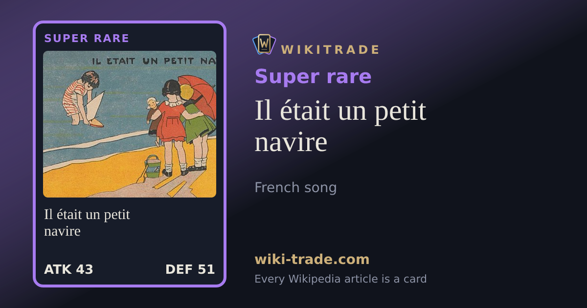 Il était un petit navire — Super rare card
