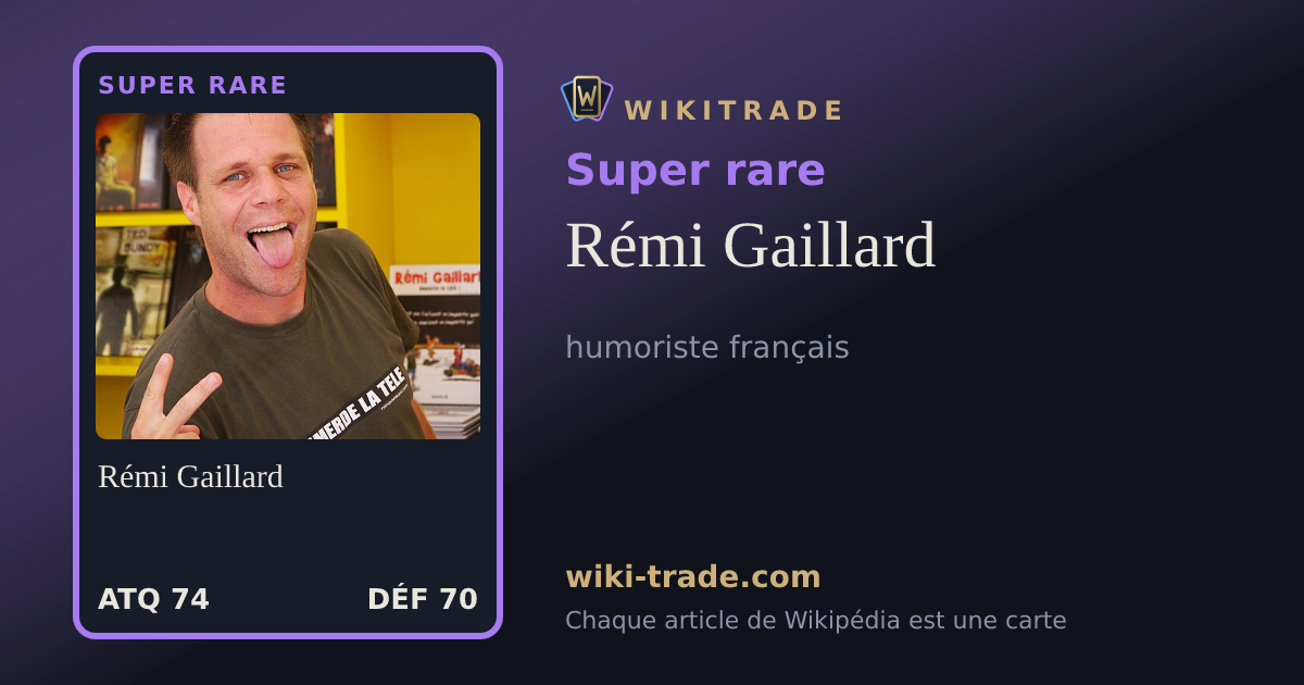 Rémi Gaillard — carte Super rare