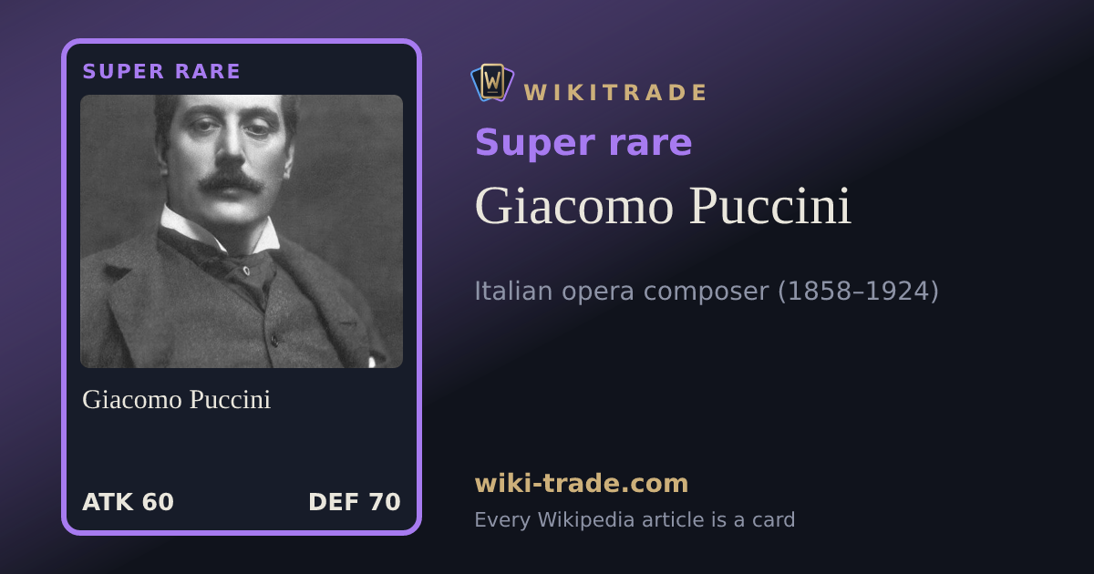 Giacomo Puccini — Super rare card