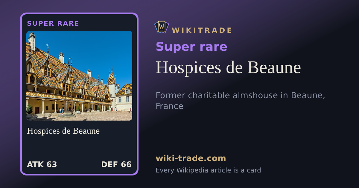 Hospices de Beaune — Super rare card