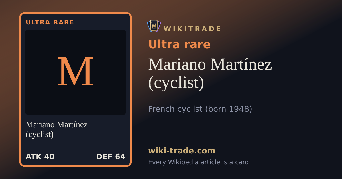 Mariano Martínez (cyclist) — Ultra rare card