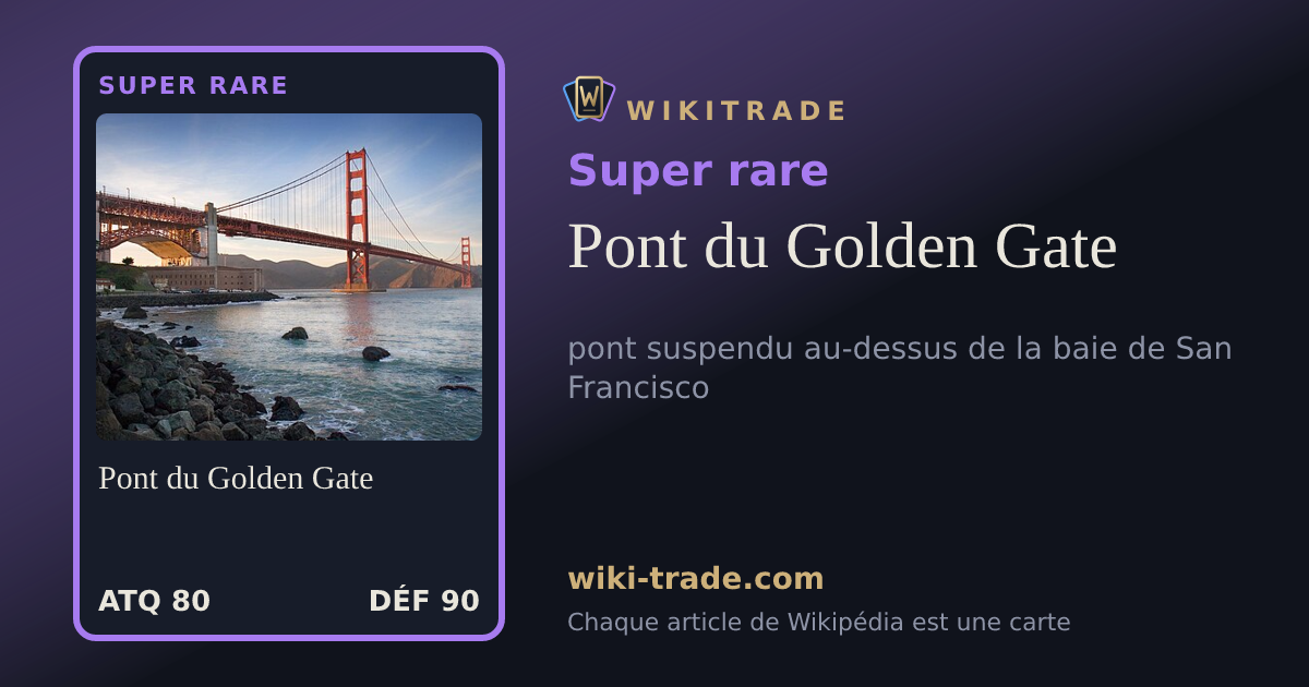 Pont du Golden Gate — carte Super rare