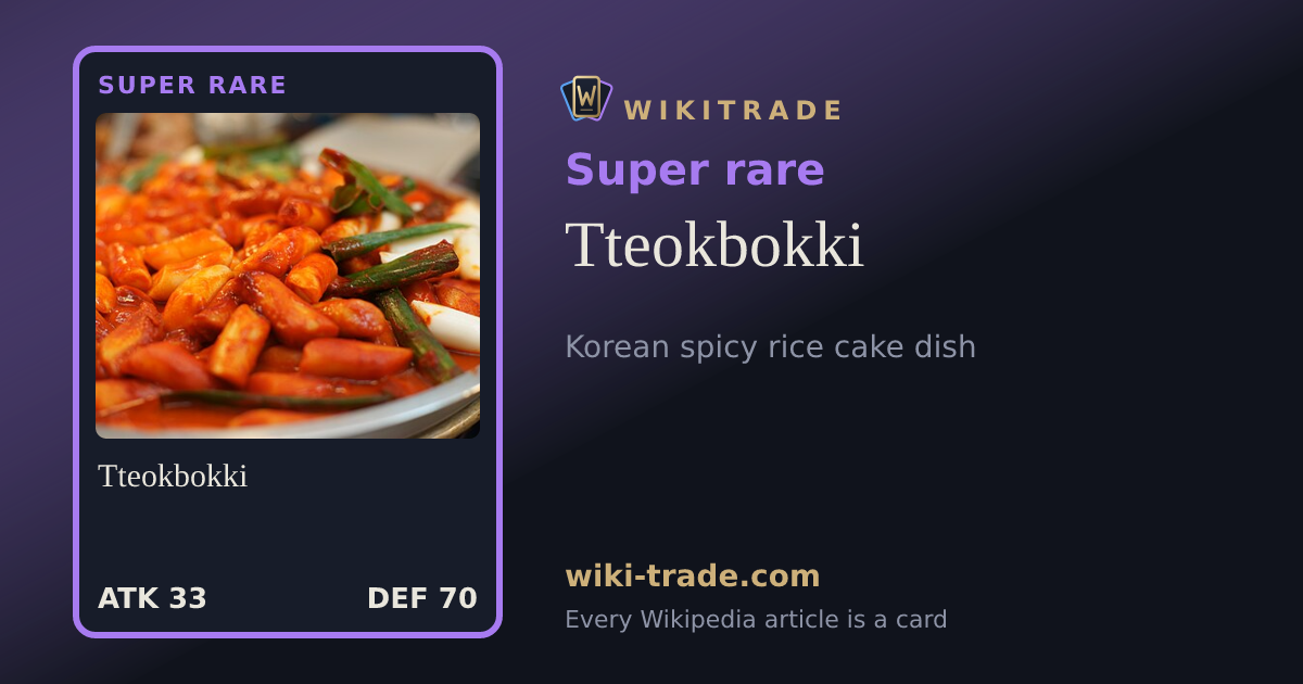 Tteokbokki — Super rare card