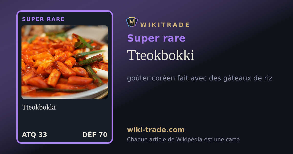 Tteokbokki — carte Super rare