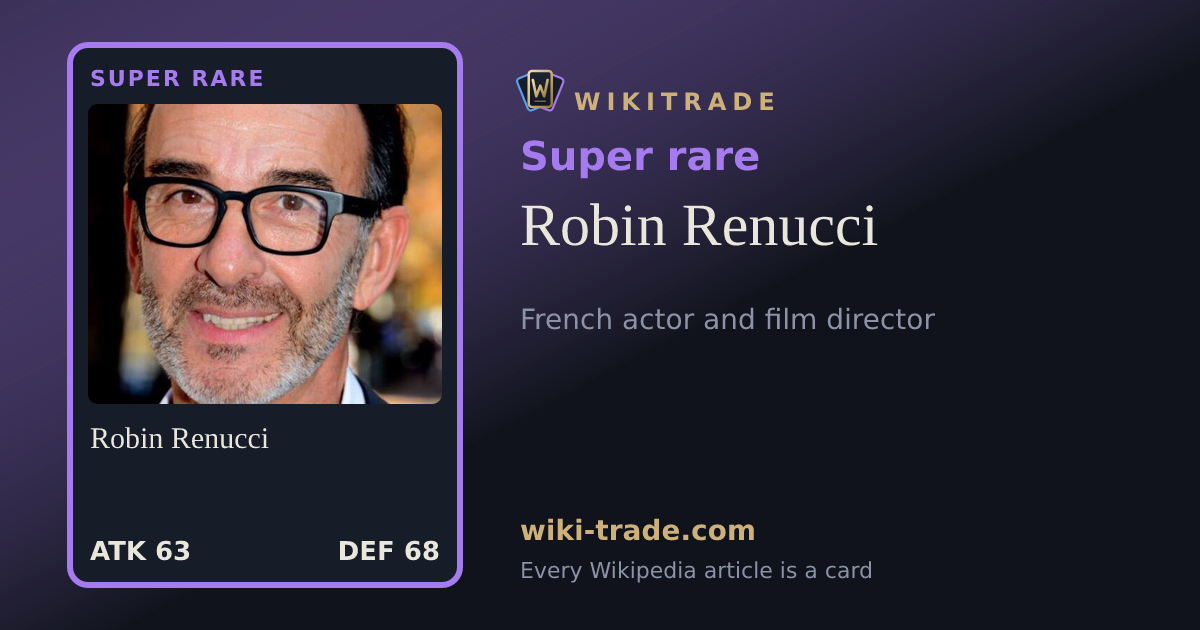 Robin Renucci — Super rare card
