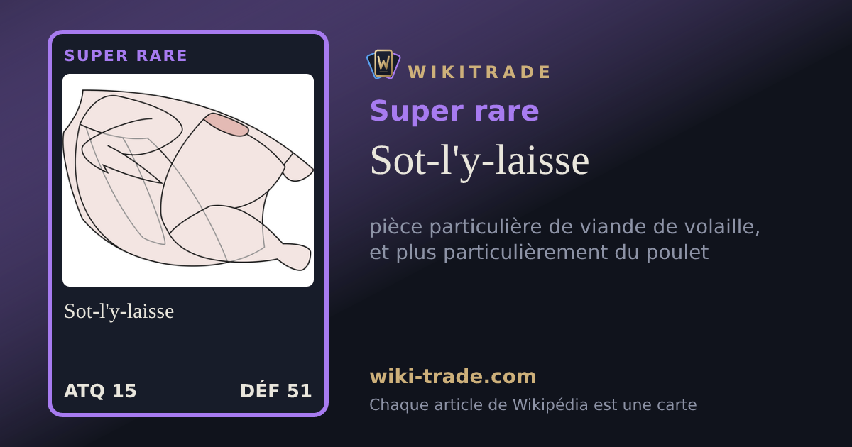 Sot-l'y-laisse — carte Super rare