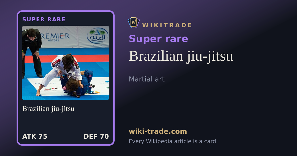 Brazilian jiu-jitsu — Super rare card
