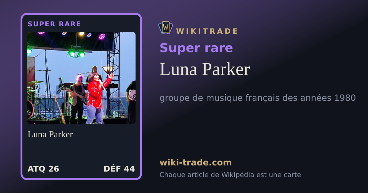 Luna Parker — carte Super rare