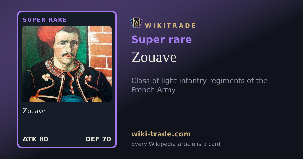 Zouave — Super rare card