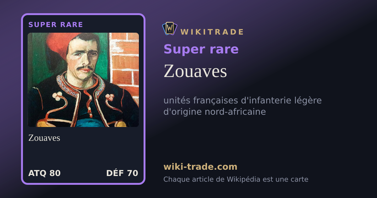 Zouaves — carte Super rare