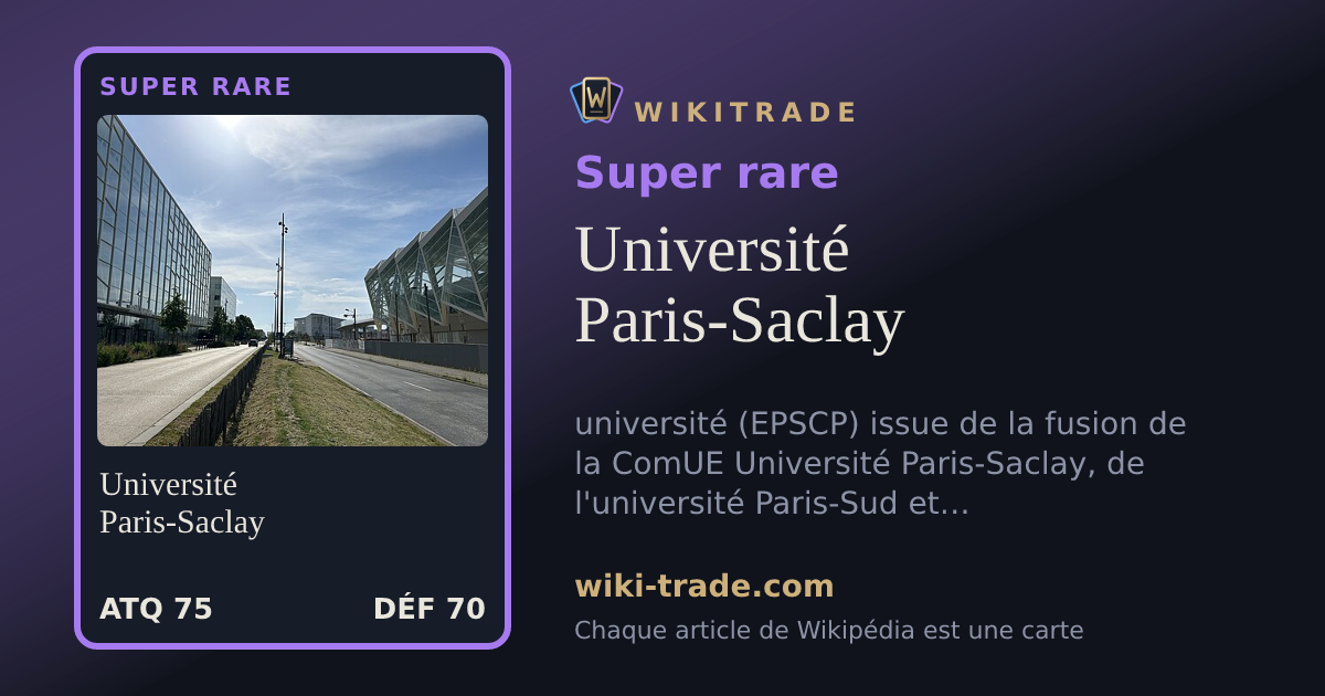 Université Paris-Saclay — carte Super rare