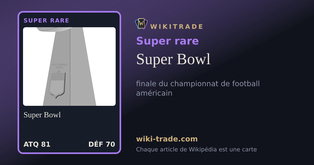 Super Bowl — carte Super rare