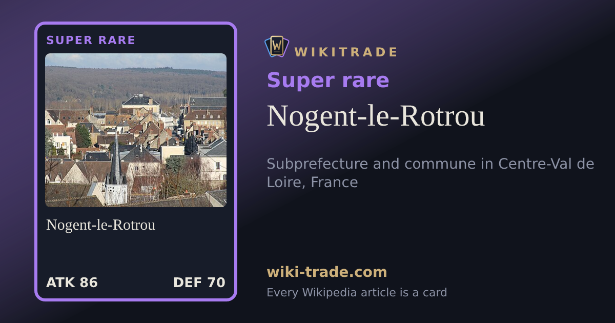 Nogent-le-Rotrou — Super rare card