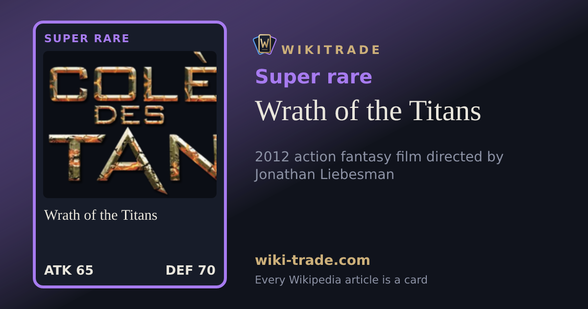 Wrath of the Titans — Super rare card