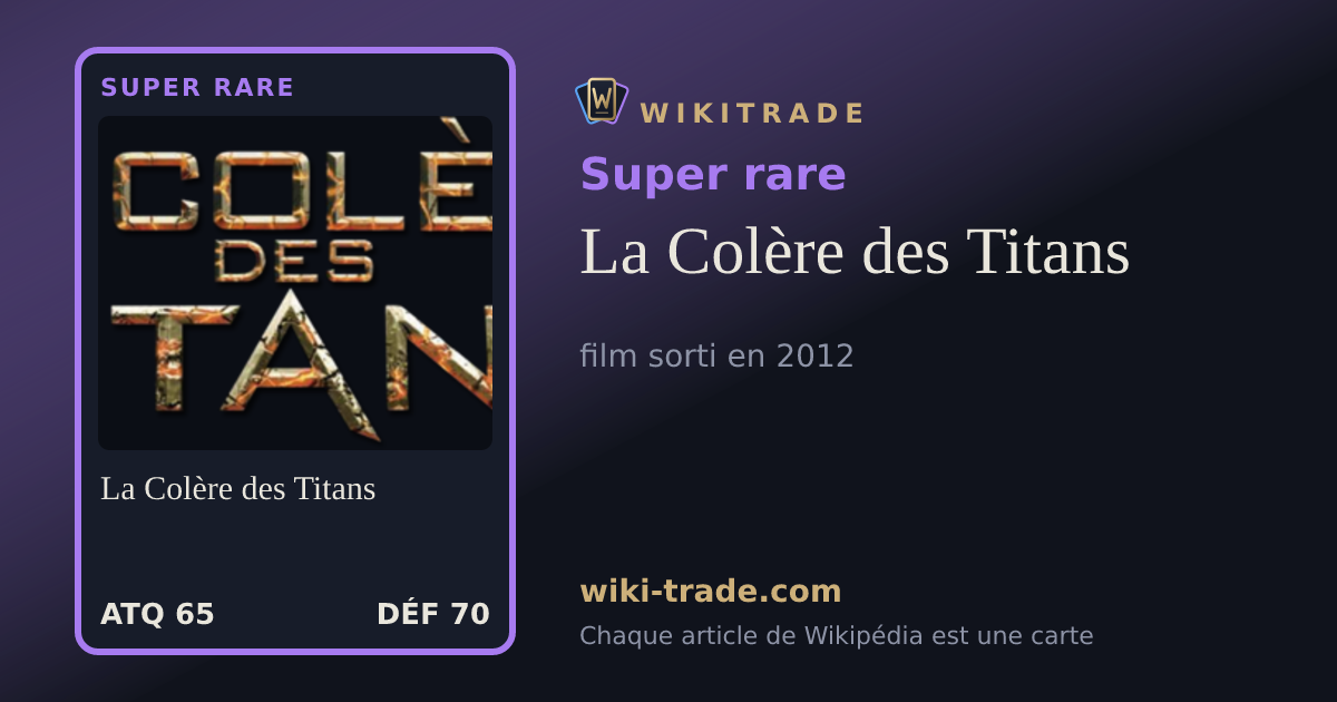 La Colère des Titans — carte Super rare