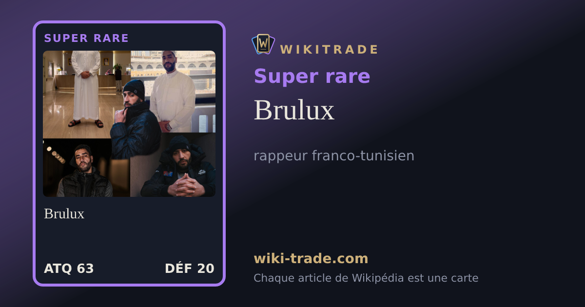 Brulux — carte Super rare