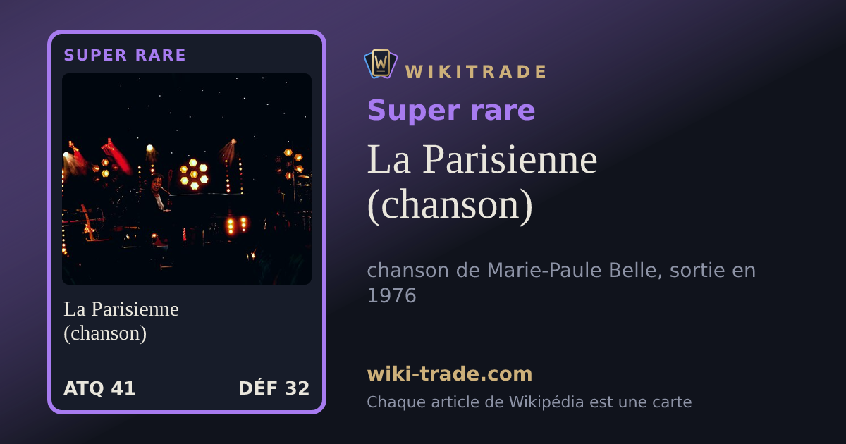 La Parisienne (chanson) — carte Super rare