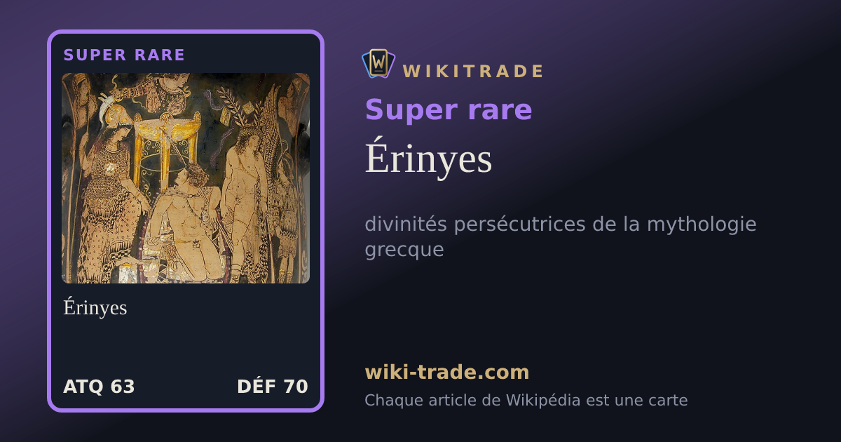 Érinyes — carte Super rare