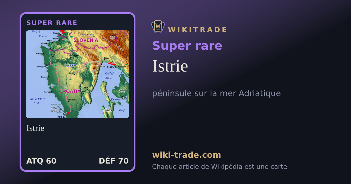 Istrie — carte Super rare