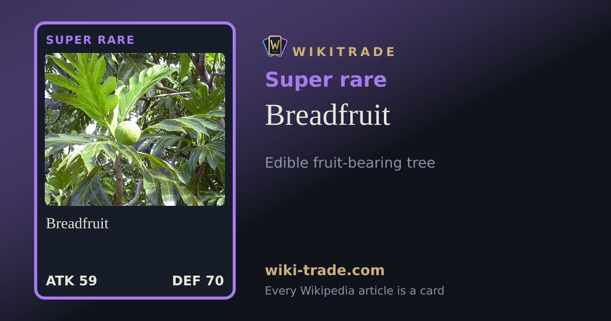Breadfruit — Super rare card