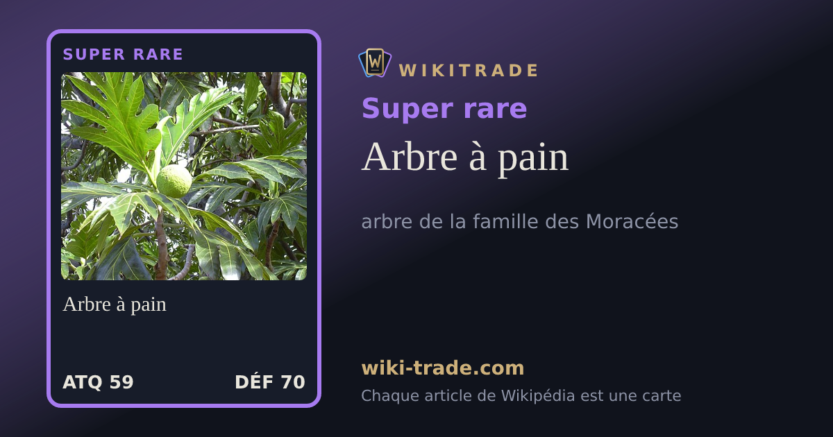 Arbre à pain — carte Super rare