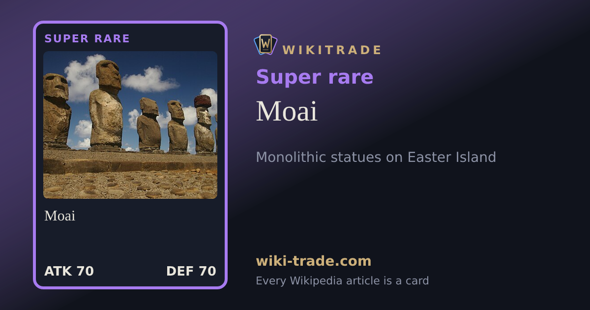 Moai — Super rare card