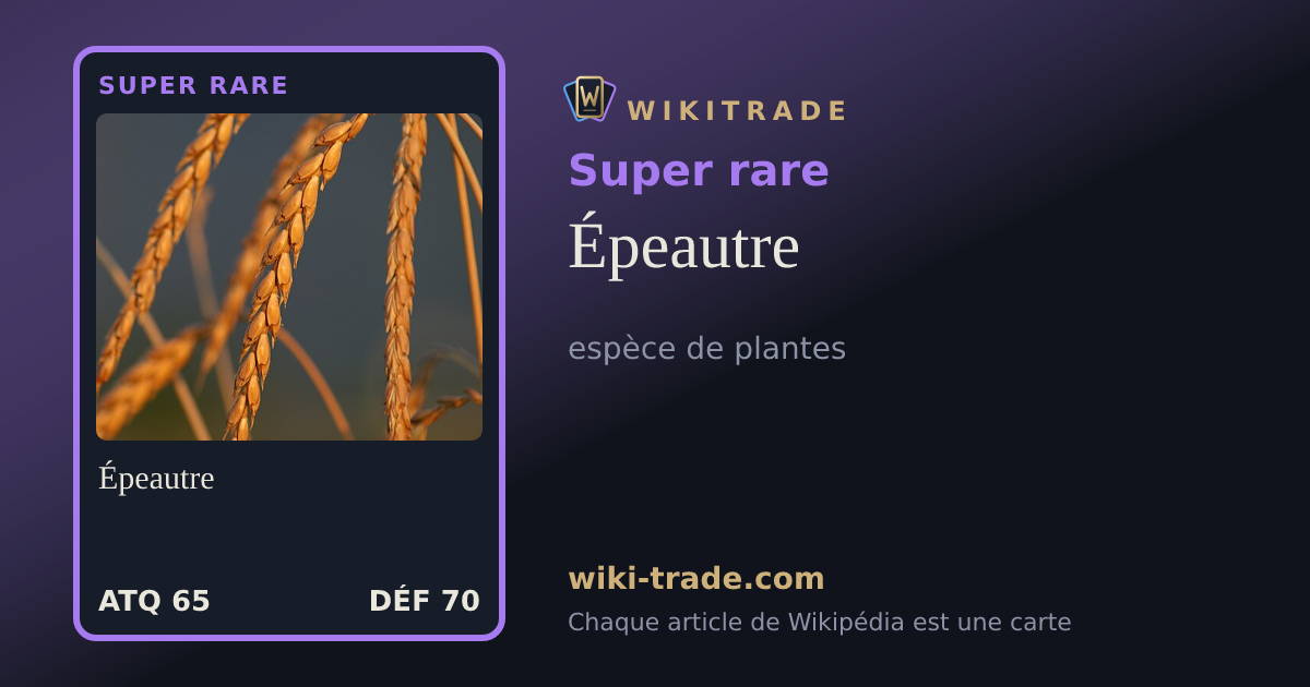 Épeautre — carte Super rare