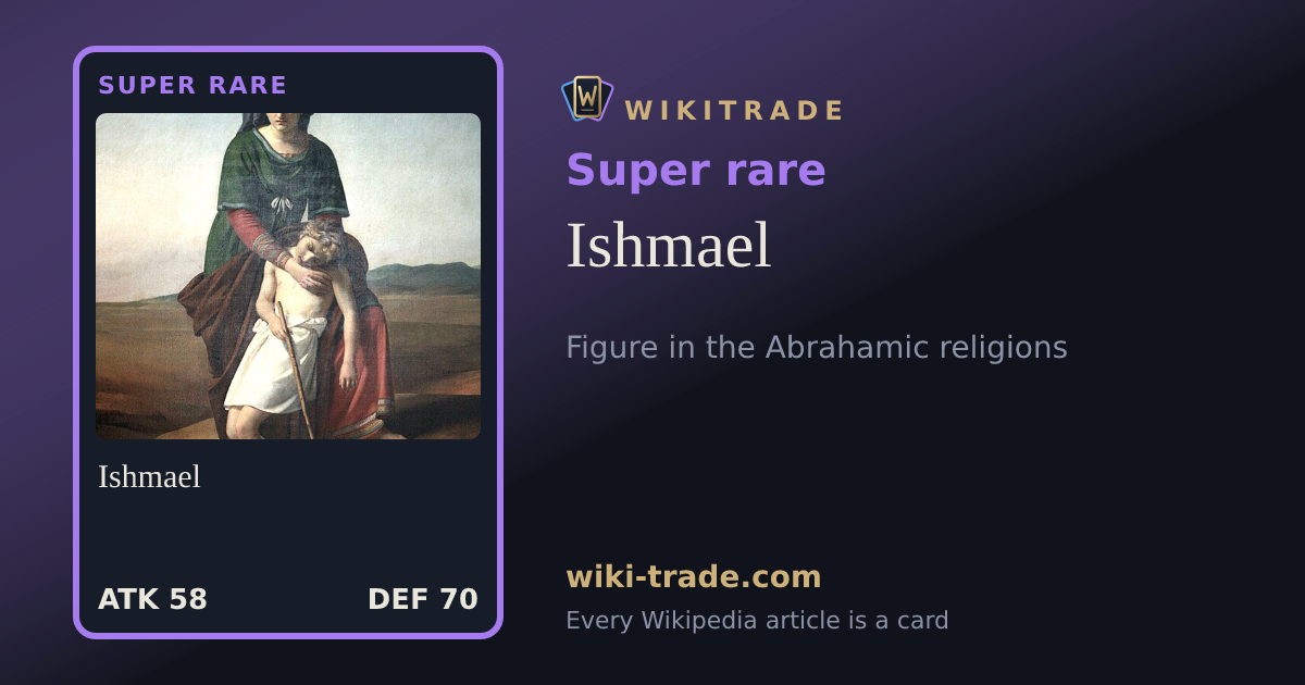 Ishmael — Super rare card