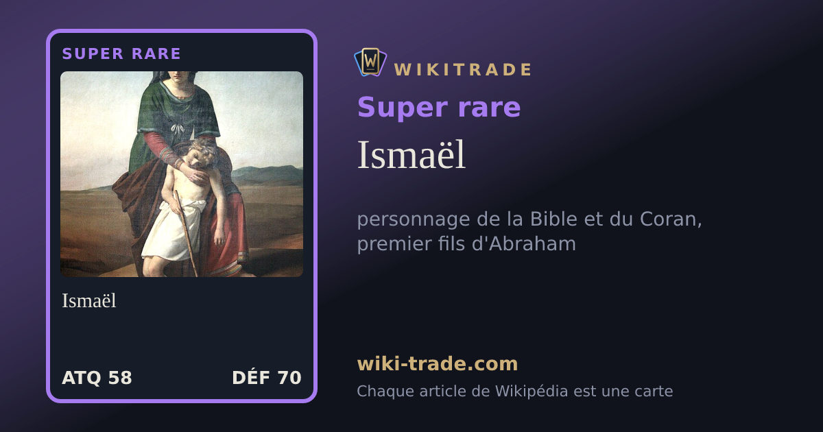 Ismaël — carte Super rare