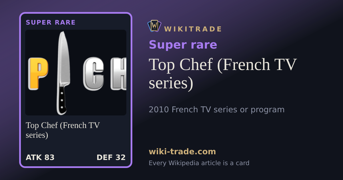 Top Chef (French TV series) — Super rare card