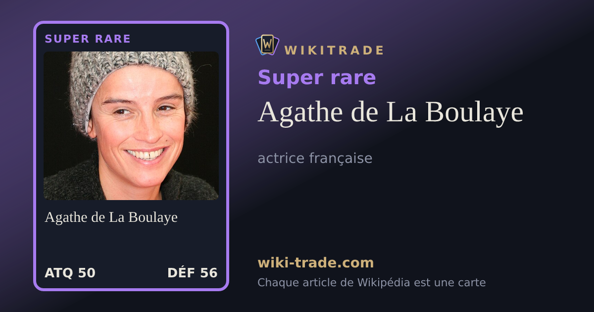 Agathe de La Boulaye — carte Super rare
