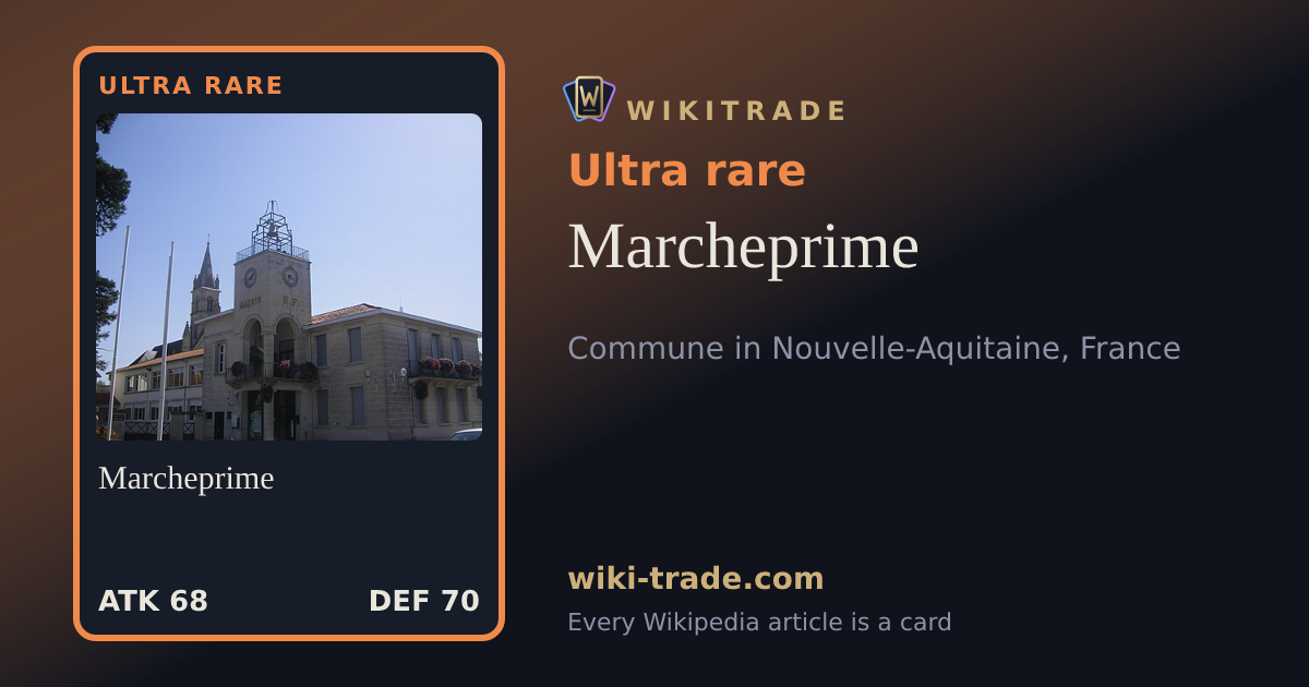 Marcheprime — Ultra rare card
