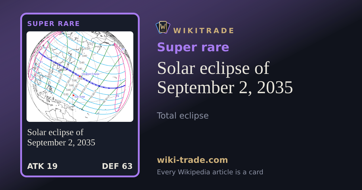 Solar eclipse of September 2, 2035 — Super rare card