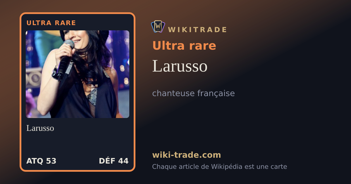 Larusso — carte Ultra rare