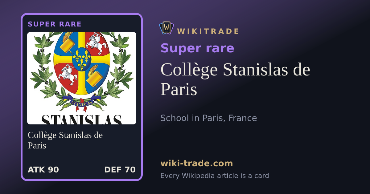 Collège Stanislas de Paris — Super rare card