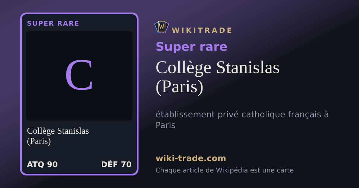 Collège Stanislas (Paris) — carte Super rare