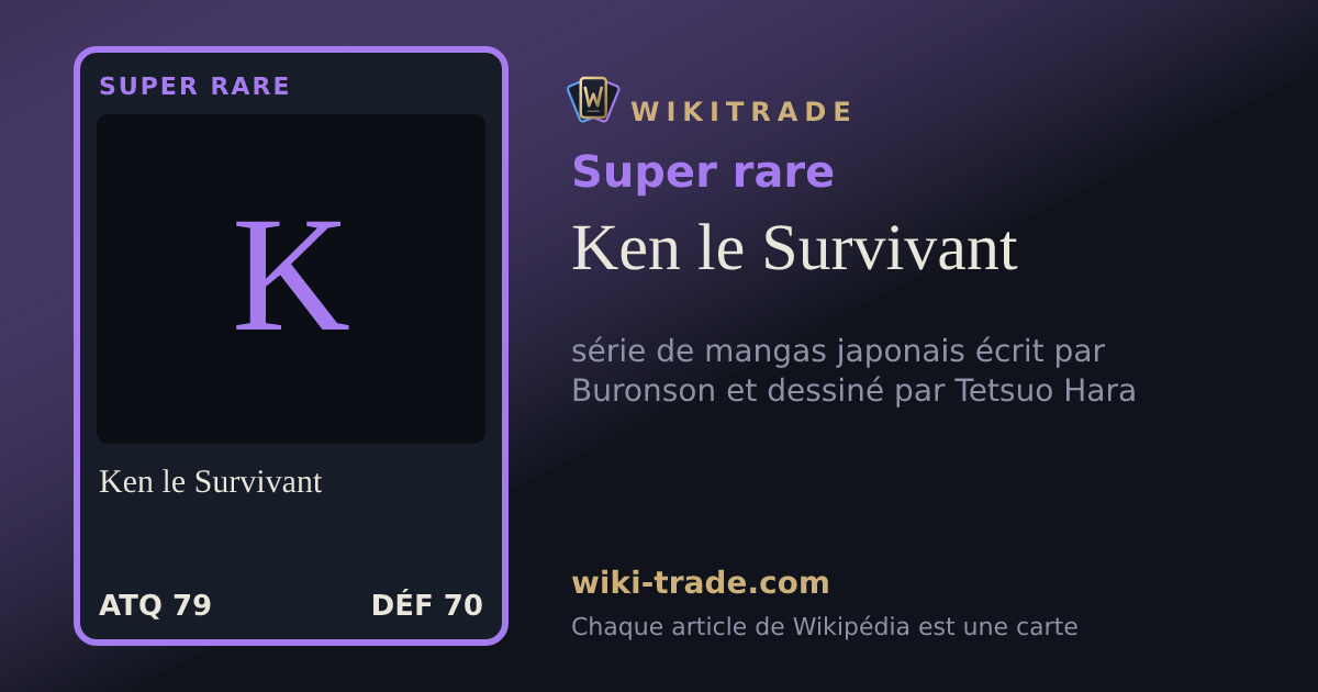 Ken le Survivant — carte Super rare